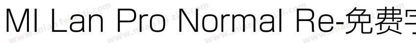 MI Lan Pro Normal Re字体转换